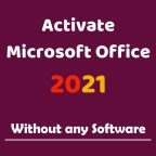 Get Office 2021 for FREE without a Product Key